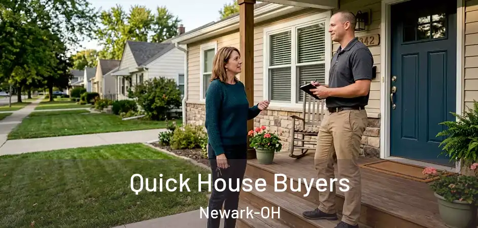 Quick House Buyers Newark-OH