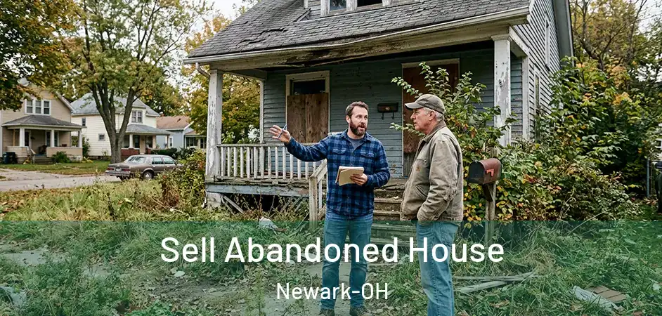 Sell Abandoned House Newark-OH