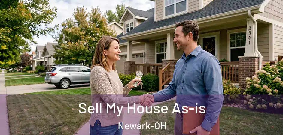Sell My House As-is Newark-OH